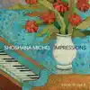 Shoshana Michel - Impressions